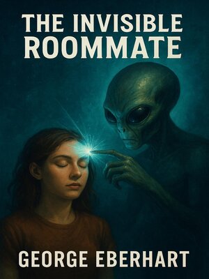 cover image of The Invisible Roommate